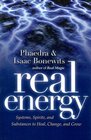 Real Energy Systems Spirits And Substances to Heal Change And Grow