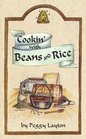 Cookin' With Beans and Rice