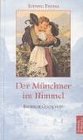 Der Mnchner im Himmel Bayerische Geschichten
