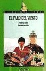 El Faro Del Viento/the Lighthouse