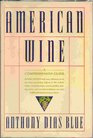 American Wine A Comprehensive Guide