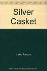 The Silver Casket