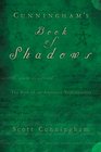 Cunningham's Book of Shadows The Path of An American Traditionalist