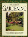 Treasury of Gardening: Annuals, Perennials, Vegetables & Herbs, Landscape Design, Specialty Gardens