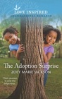 The Adoption Surprise (Love Inspired, No 1414)