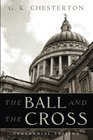 The Ball and the Cross Centennial Edition