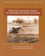 Effects of Changing Climate on Weather and Human Activities