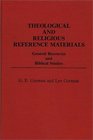 Theological and Religious Reference Materials General Resources and Biblical Studies