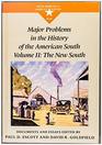 Major Problems in the History of the American South The New South