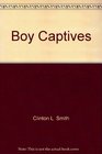 Boy Captives