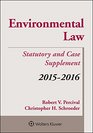 Environmental Law 20152016 Case  Statutory Supplement