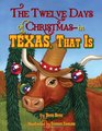 The Twelve Days of Christmasin Texas That Is