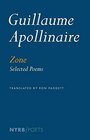 Zone Selected Poems