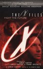 The X-Files Fight the Future: Fight the Future