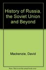 A History of Russia and the Soviet Union