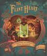 The Flint Heart A Fairy Story