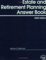 Estate  Retirement Planning Answer Book 2006 Edition