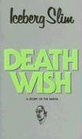 Death Wish A Story of the Mafia