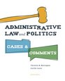 Administrative Law and Politics Cases and Comments
