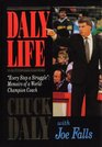Daly Life Every Step a Struggle Memoirs of a WorldChampion Coach