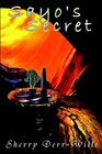Sayo's Secret Book One of the Secrets Trilogy