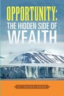 Opportunity The Hidden Side of Wealth