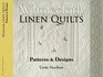 Wholecloth Linen Quilts Patterns  Designs