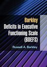 Barkley Deficits in Executive Functioning Scale