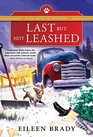 Last But Not Leashed: A Veterinarian Cozy Mystery (Dr. Kate Vet Mysteries, 2)
