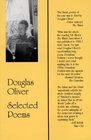Selected Poems Douglas Oliver