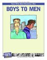 Boys to Men Teens Write About Becoming A Man