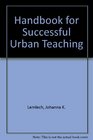 Handbook for successful urban teaching