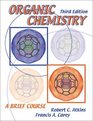 Organic Chemistry A Brief Course