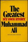 The greatest My own story