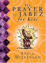 The Prayer of Jabez for Kids
