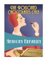 The Poisoned Chocolates Case (Roger Sheringham, Bk 5)