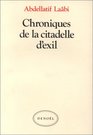 Chroniques de la citadelle d'exil Lettres de prison 19721980
