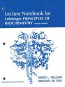 Lecture Notebook for Lehninger Principles of Biochemistry Fourth Edition