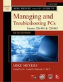 Mike Meyers' Comptia A Guide to Managing and Troubleshooting PCs Fifth Edition