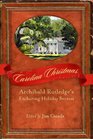 Carolina Christmas Archibald Rutledge's Enduring Holiday Stories