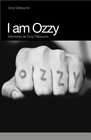 I Am Ozzy Memorias de Ozzy Osbourne