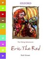 Eric the Red True Lives