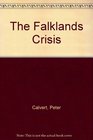 The Falklands Crisis