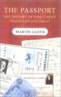 The Passport The History of Man's Most Travelled Document