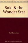 Suki  the Wonder Star