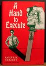 A Hand to Execute