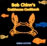 Bob Chinn's Crab House Cookbook