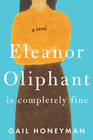 Eleanor Oliphant is Completely Fine (Thorndike Press Large Print Basic Series)
