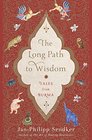 The Long Path to Wisdom Tales from Burma
