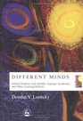 Different Minds: Gifted Children With AD/HD, Asperger Syndrome, and other Learning Deficits